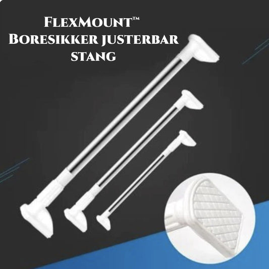 FlexMount™ I  Boresikker justerbar stang